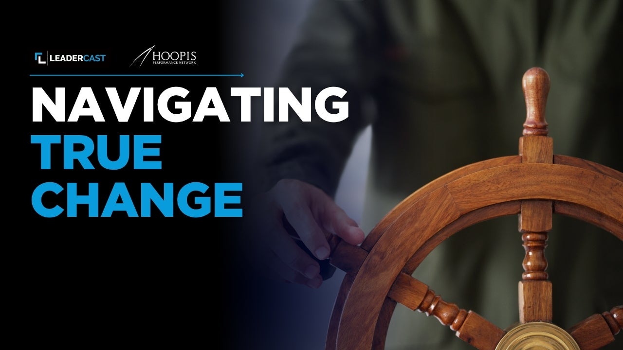 Navigating True Change